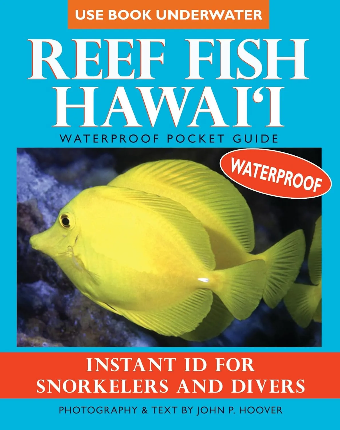 Reef Fish Hawaii: Waterproof Pocket Guide Paperback  March 31, 2006